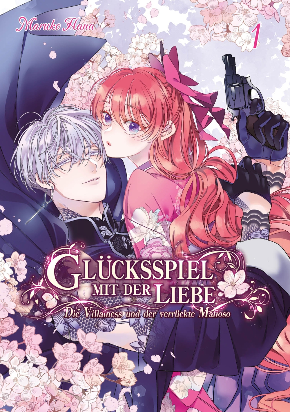 GLÜCKSSPIEL MIT DER LIEBE: DIE VILLAINESS UND DER VERRÜCKTE MAFIOSO #1