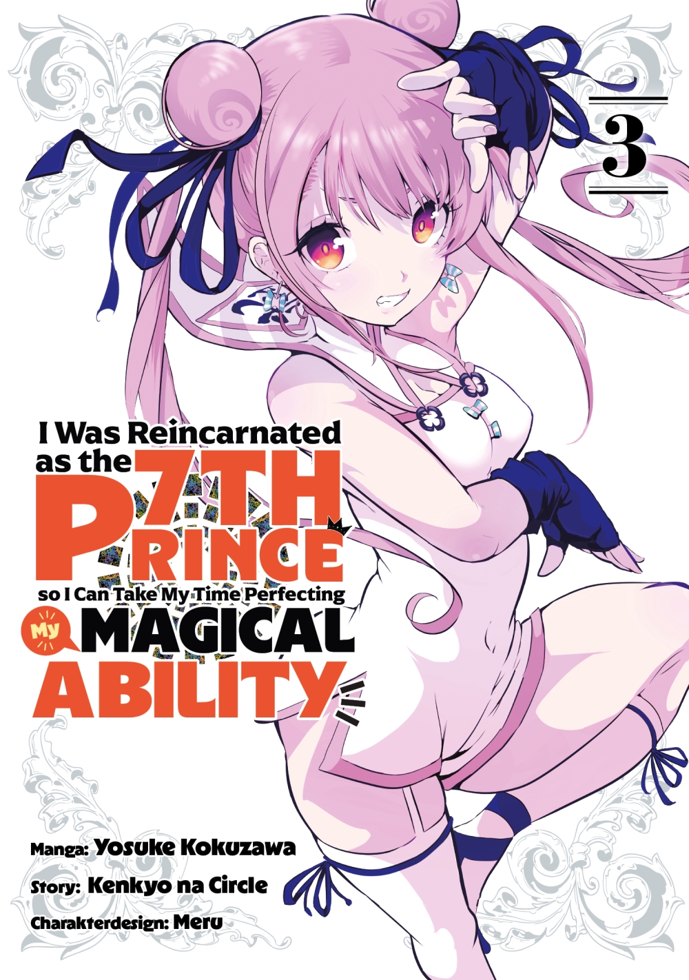 I WAS REINCARNATED AS THE 7TH PRINCE SO I CAN TAKE MY TIME PERFECTING MY MAGICAL ABILITY #3