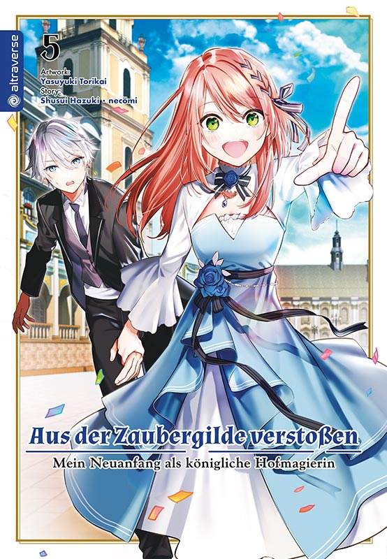 AUS DER ZAUBERGILDE VERSTOSSEN - MEIN NEUANFANG ALS KÖNIGLICHE HOFMAGIERIN #05