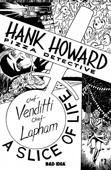 HANK HOWARD PIZZA DETECTIVE A SLICE OF LIFE #2