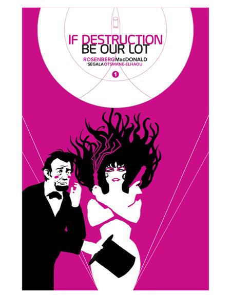 IF DESTRUCTION BE OUR LOT #2