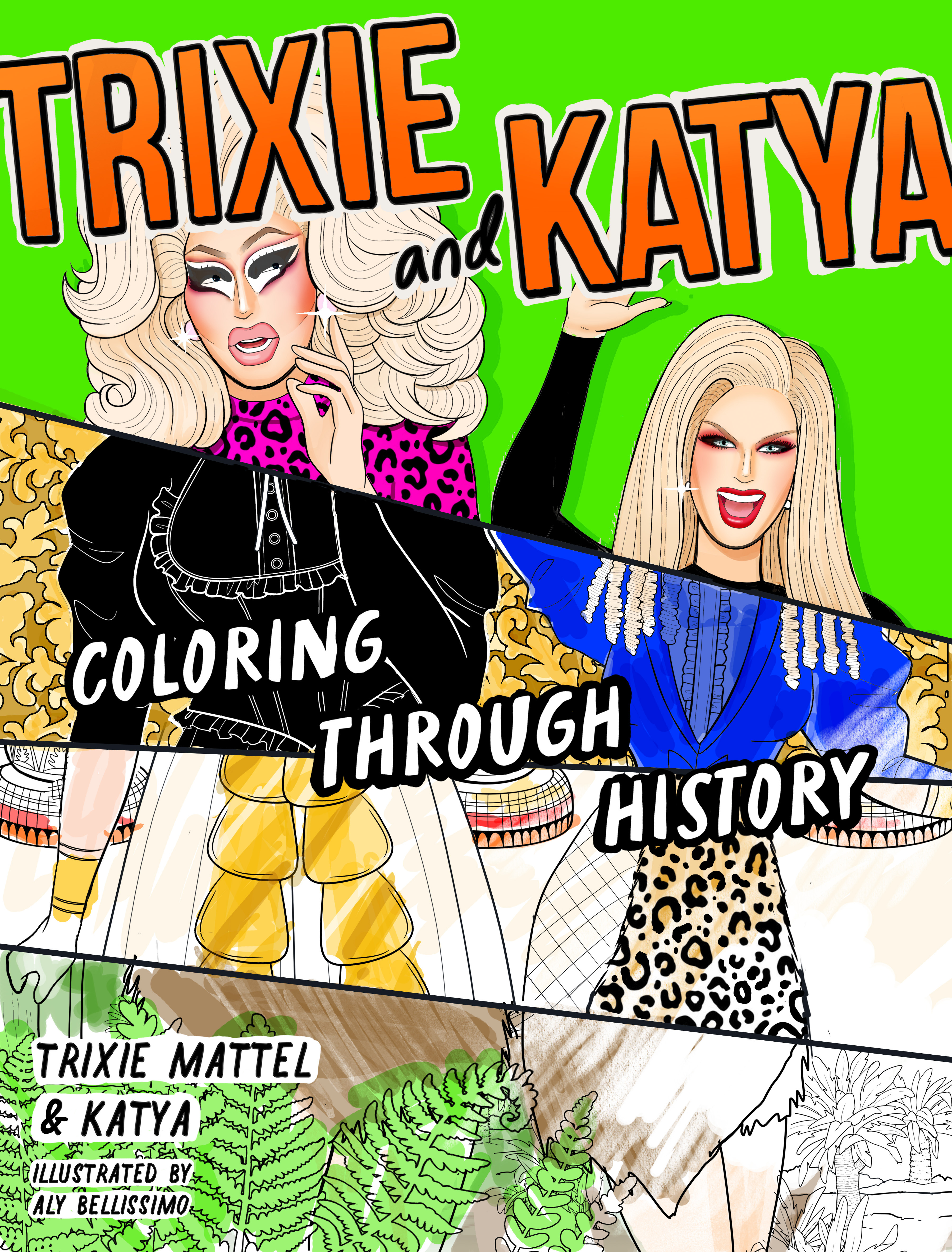 TRIXIE AND KATYA COLORING THROUGH HISTORY TP