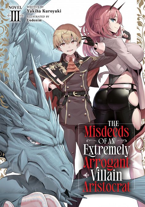 MISDEEDS OF AN EXTREMELY ARROGANT VILLAIN ARISTOCRAT (LIGHT NOVEL) VOL. 03 TP
