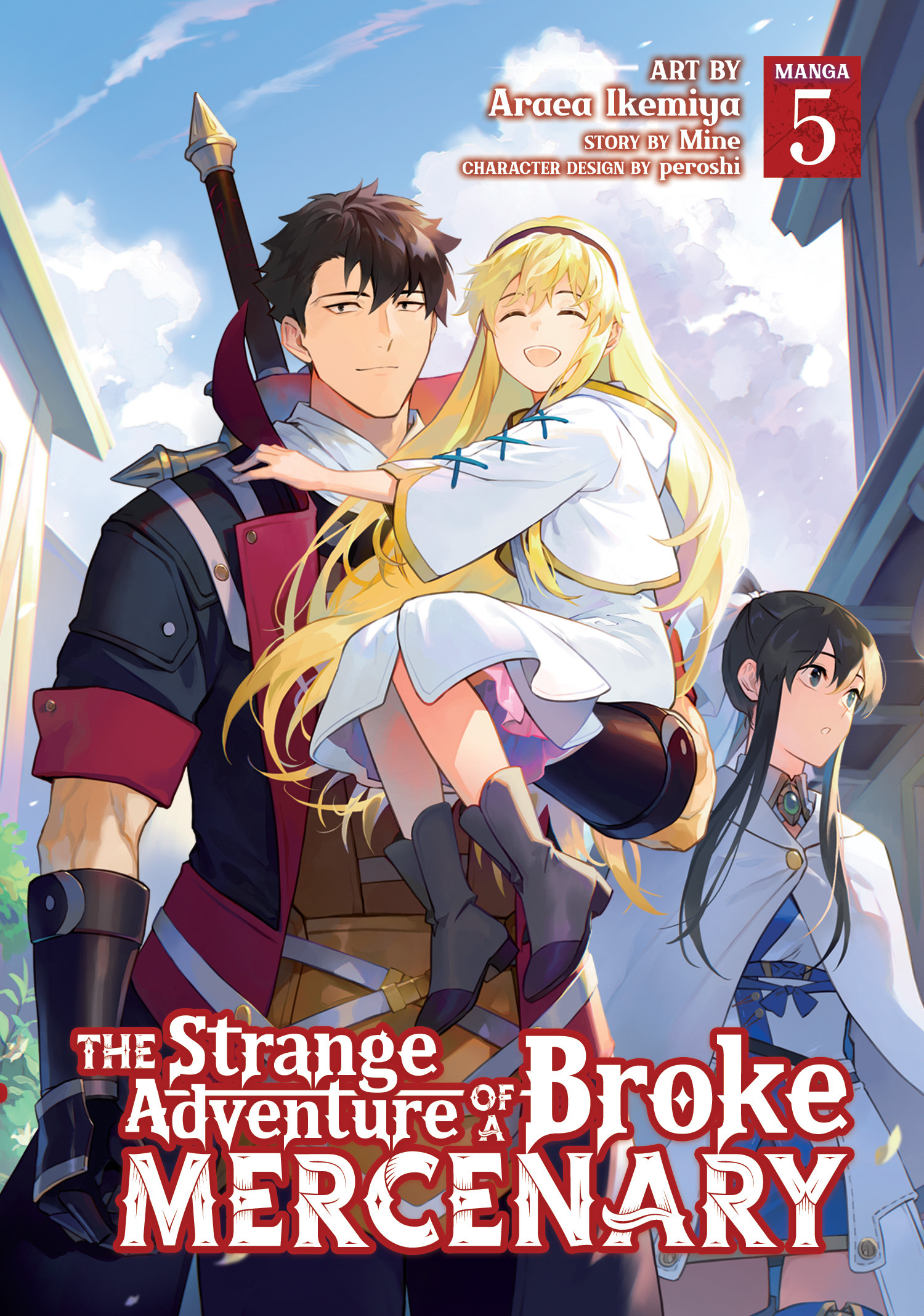 STRANGE ADVENTURE OF A BROKE MERCENARY (MANGA) VOL. 05 TP