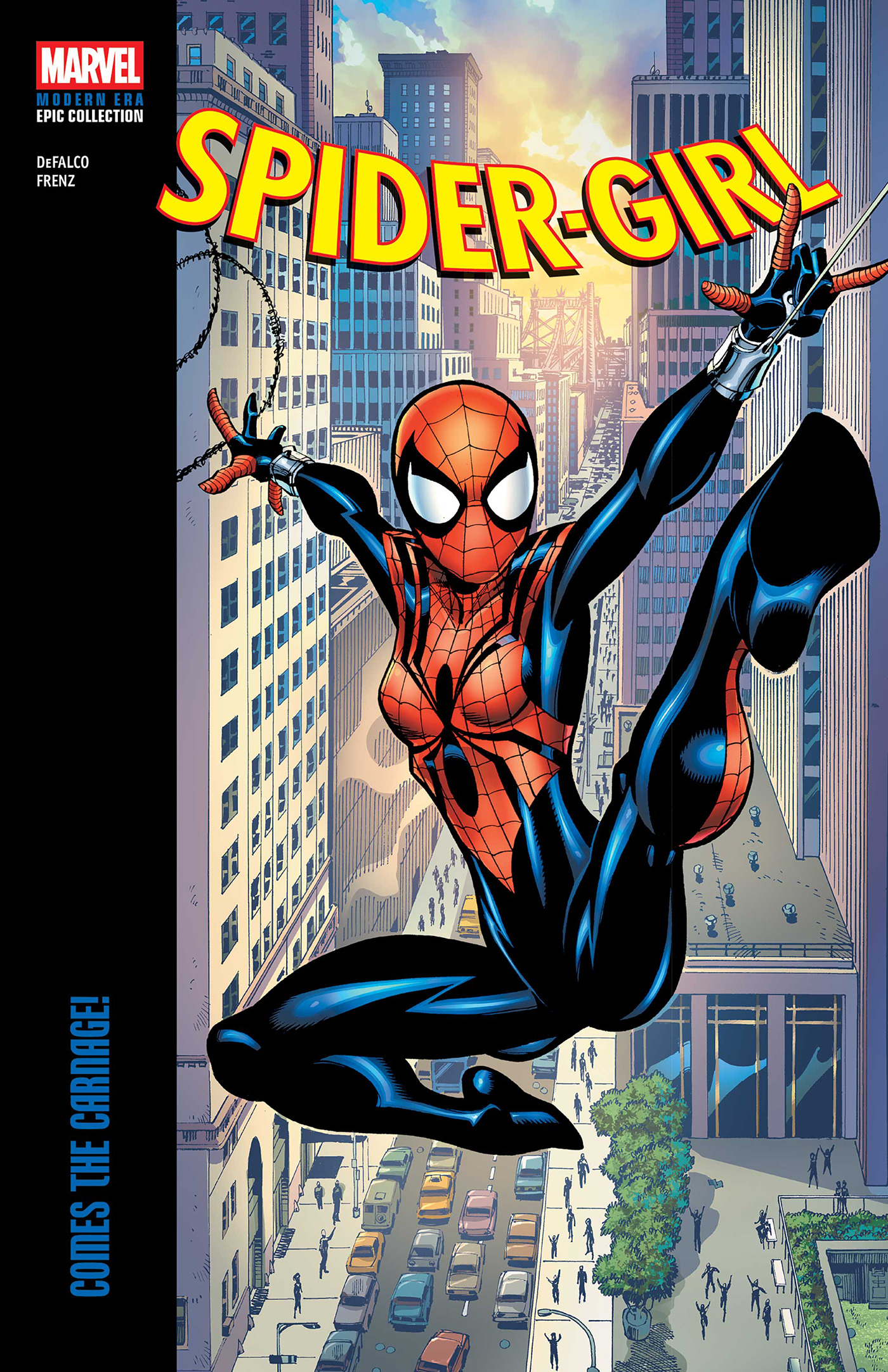 SPIDER-GIRL MODERN ERA EPIC COLLECTION COMES THE CARNAGE! TP