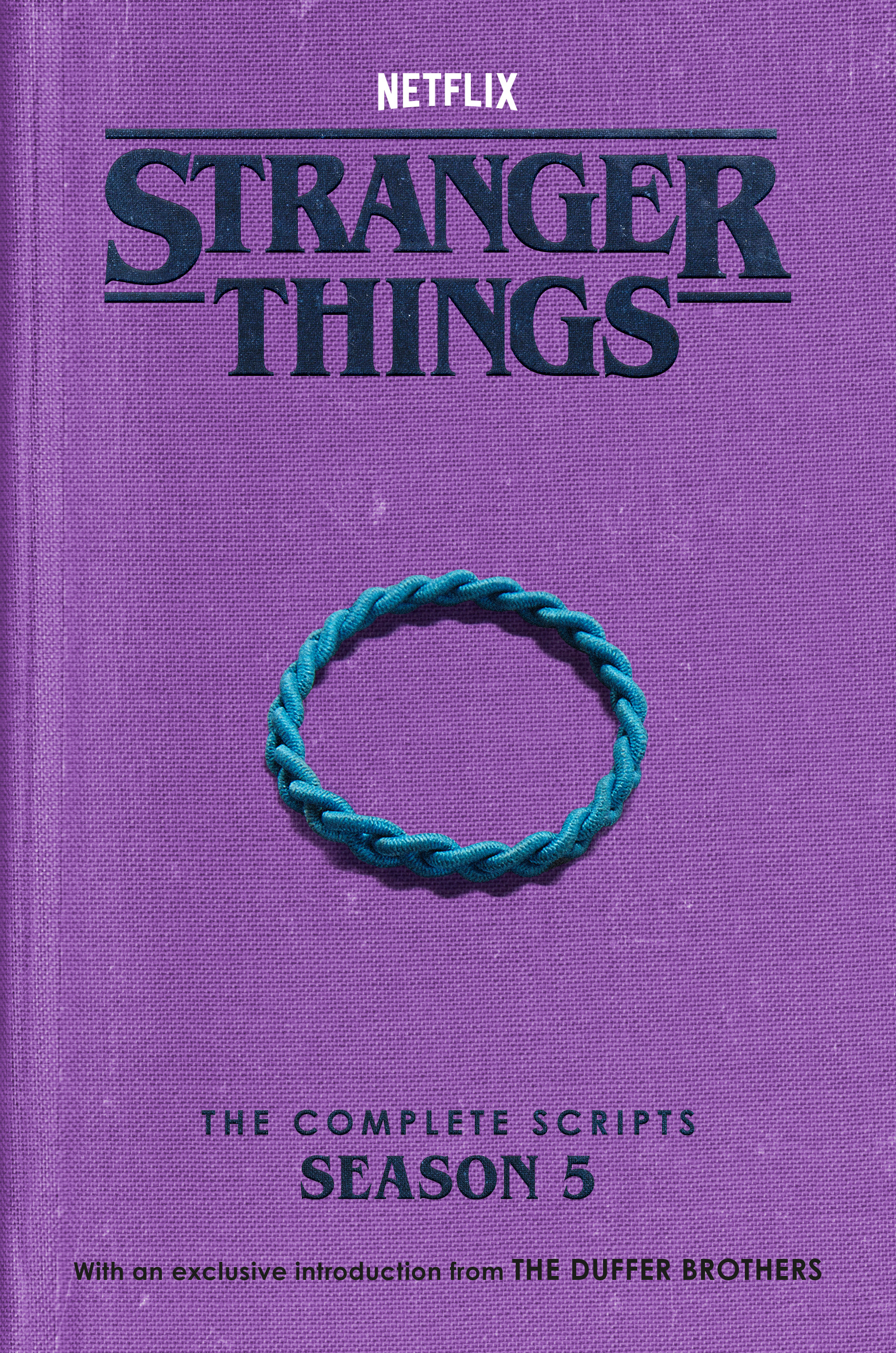 STRANGER THINGS THE COMPLETE SCRIPTS, SEASON 05 TP