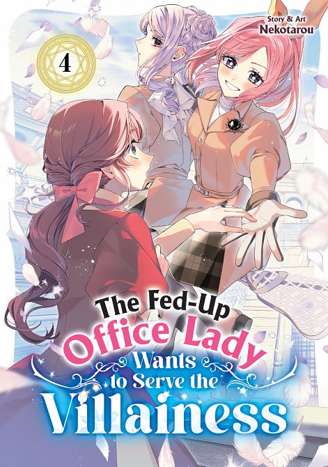FED-UP OFFICE LADY WANTS TO SERVE THE VILLAINESS VOL. 04 TP