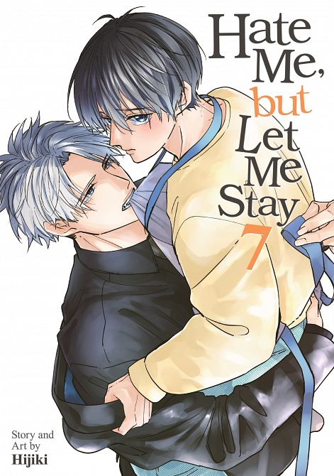 HATE ME, BUT LET ME STAY VOL. 07 TP