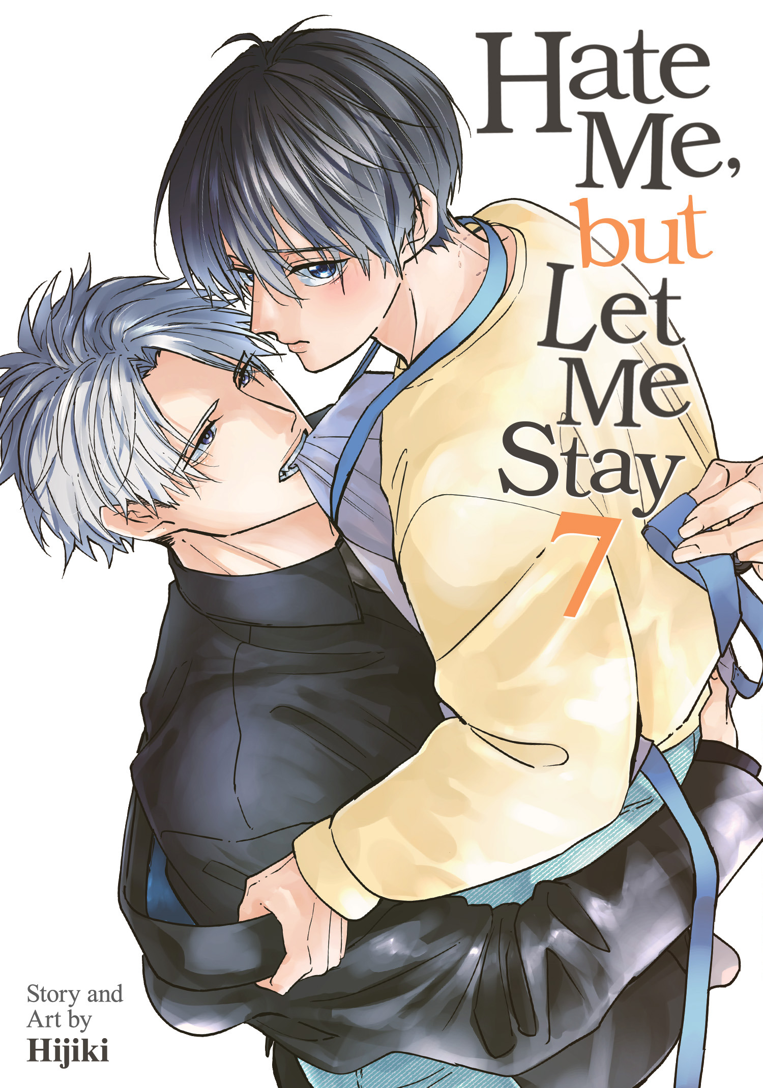 HATE ME, BUT LET ME STAY VOL. 07 TP