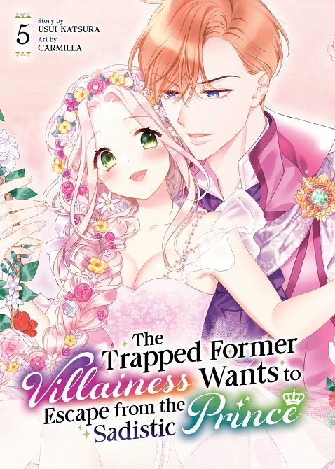 TRAPPED FORMER VILLAINESS WANTS TO ESCAPE FROM THE SADISTIC PRINCE VOL. 05 TP
