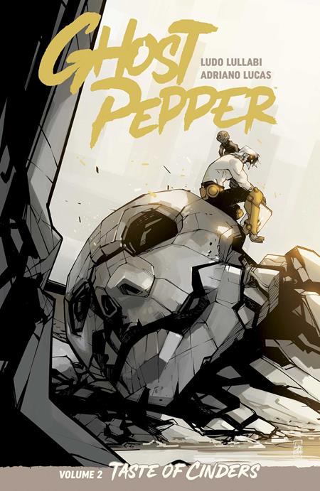 GHOST PEPPER TP VOL 02 TASTE OF CINDERS LUDO LULLABI & ADRIANO LUCAS CVR