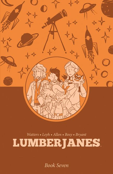 LUMBERJANES BOOK SEVEN TP #07