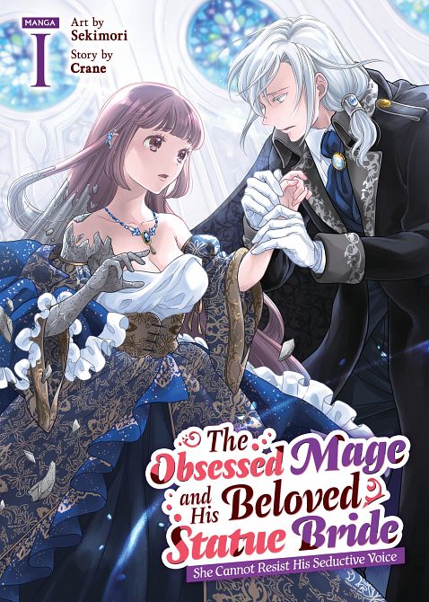 OBSESSED MAGE AND HIS BELOVED STATUE BRIDE SHE CANNOT RESIST HIS SEDUCTIVE VOICE (MANGA) VOL. 01 TP
