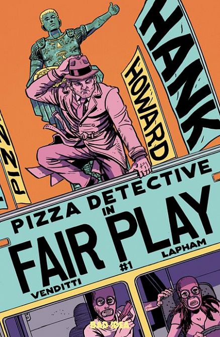HANK HOWARD PIZZA DETECTIVE THE FAIR PLAY #1