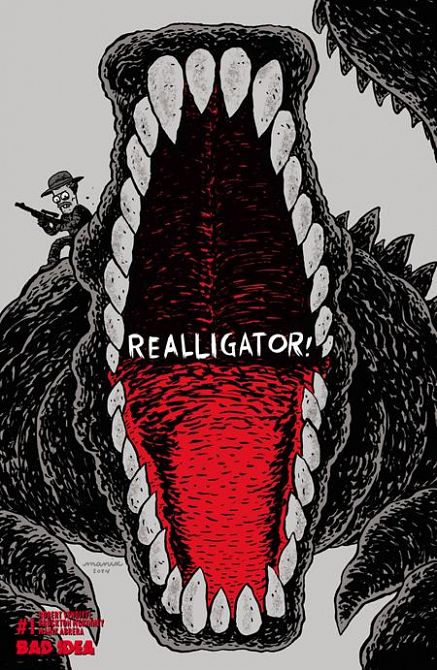 REALLIGATOR #1