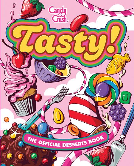 TASTY HC THE OFFICIAL CANDY CRUSH DESSERTS BOOK