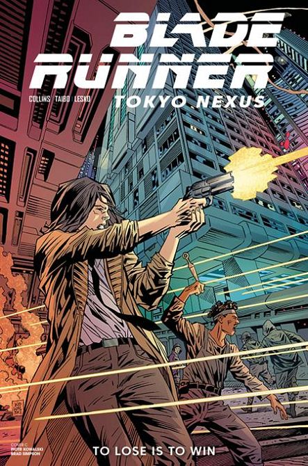 BLADE RUNNER TOKYO NEXUS TO LOSE IS TO WIN #4