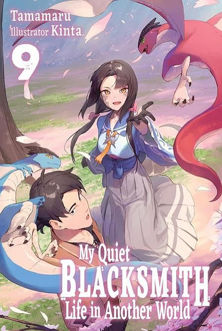 MY QUIET BLACKSMITH LIFE IN ANOTHER WORLD LIGHT NOVEL VOL 09 #9