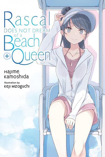 RASCAL DOES NOT DREAM OF A BEACH QUEEN + LIGHT NOVEL #1