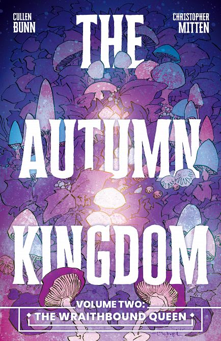 AUTUMN KINGDOM VOL. 02 THE WRAITHBOUND QUEEN TP