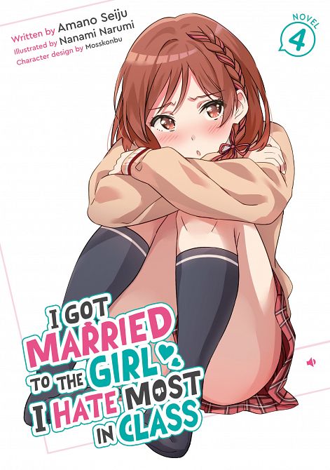 I GOT MARRIED TO THE GIRL I HATE MOST IN CLASS (LIGHT NOVEL) VOL. 04 TP