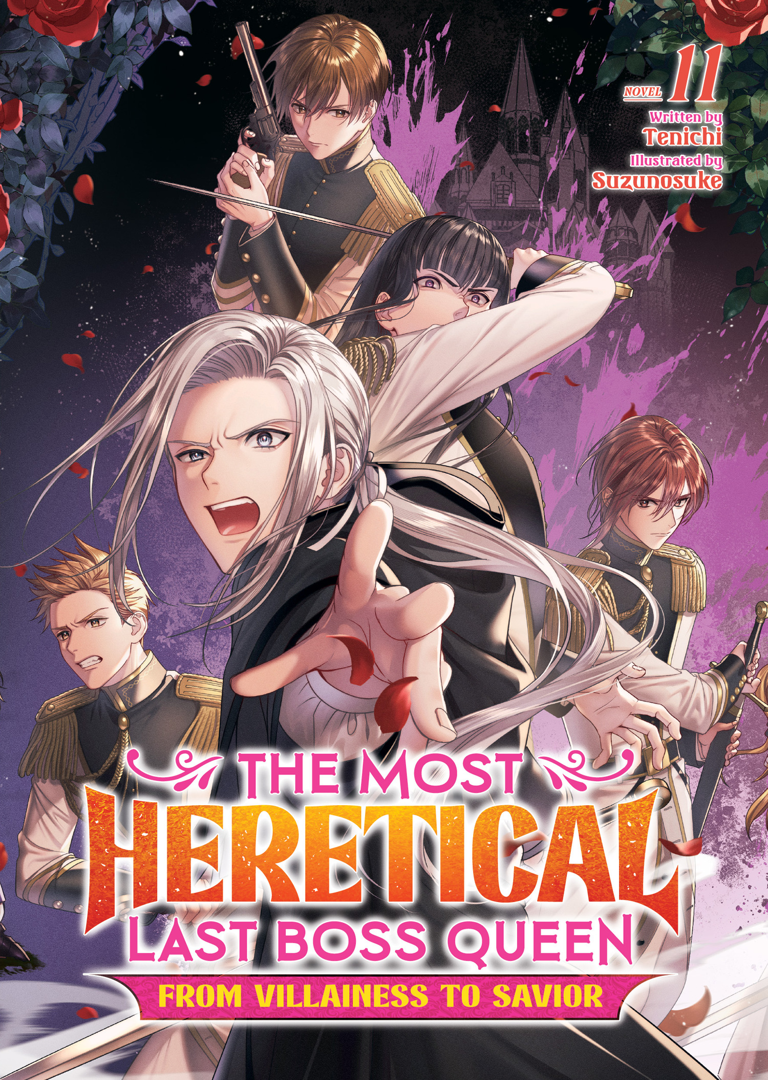MOST HERETICAL LAST BOSS QUEEN FROM VILLAINESS TO SAVIOR (LIGHT NOVEL) VOL. 11 TP