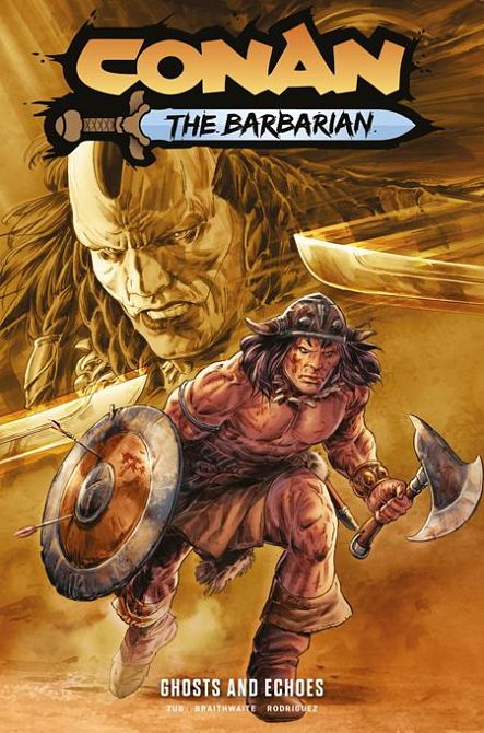CONAN THE BARBARIAN TP VOL 08 GHOSTS AND ECHOES DIRECT MARKET EDITION DOUG BRAITHWAITE CVR