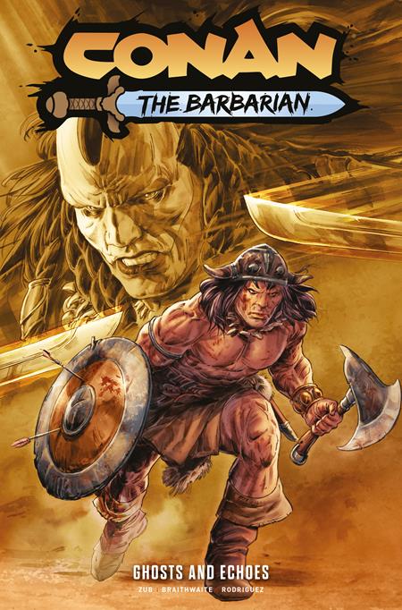 CONAN THE BARBARIAN TP VOL 08 GHOSTS AND ECHOES DIRECT MARKET EDITION DOUG BRAITHWAITE CVR