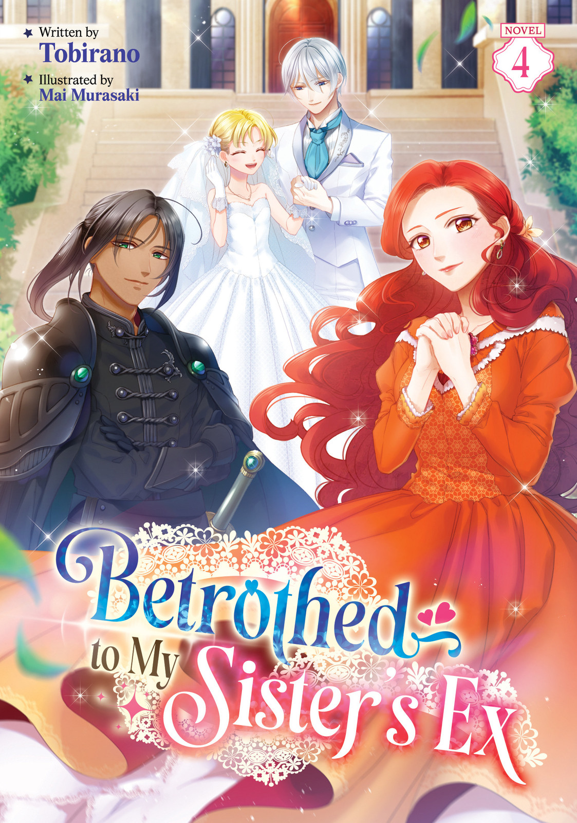 BETROTHED TO MY SISTER'S EX (LIGHT NOVEL) VOL. 04 TP