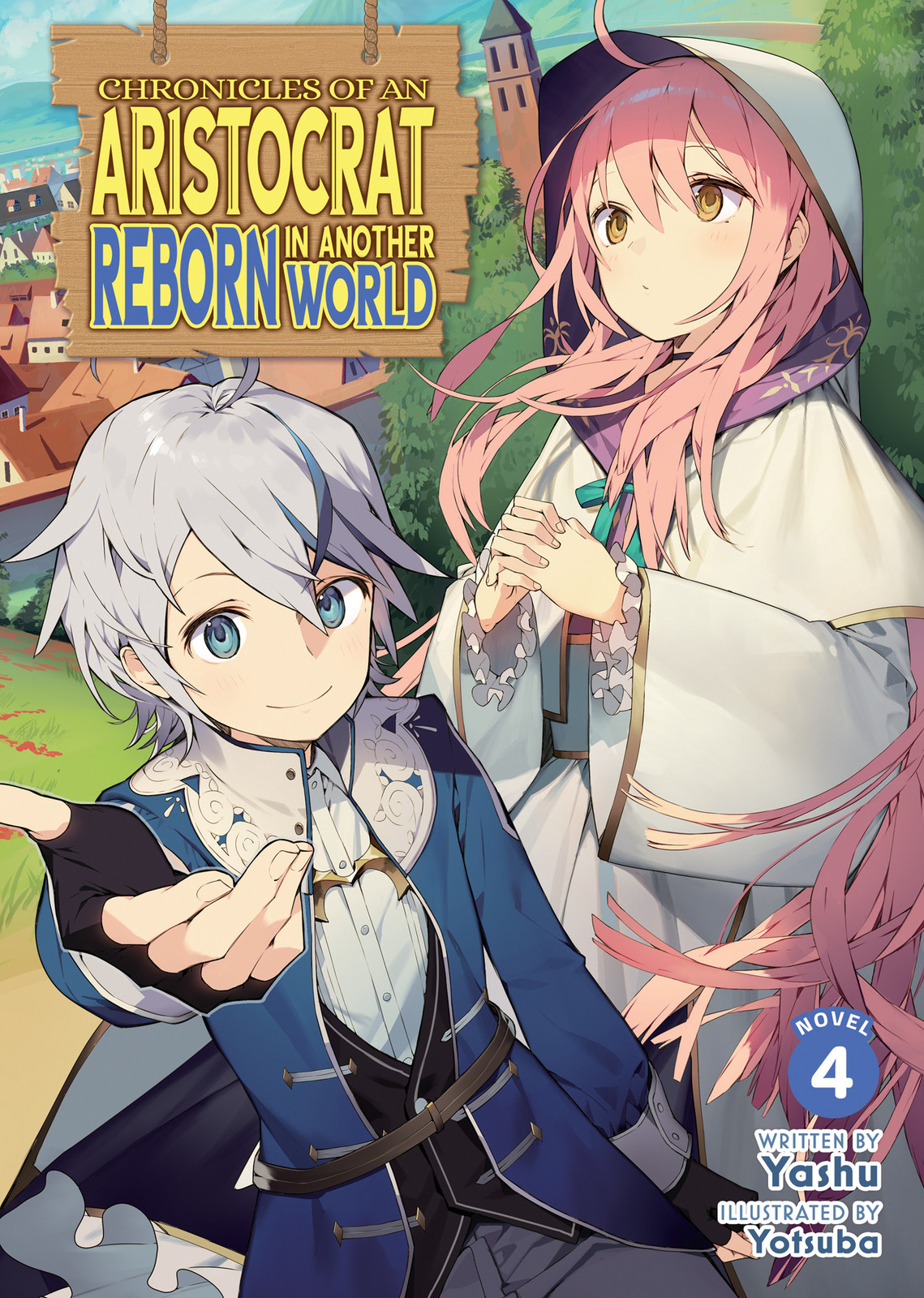 CHRONICLES OF AN ARISTOCRAT REBORN IN ANOTHER WORLD (LIGHT NOVEL) VOL. 04 TP