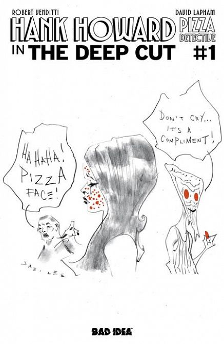 HANK HOWARD PIZZA DETECTIVE THE DEEP CUT #1