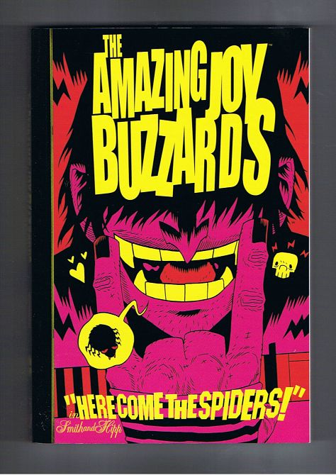 AMAZING JOY BUZZARDS GN VOL 01 HERE COME THE SPIDERS