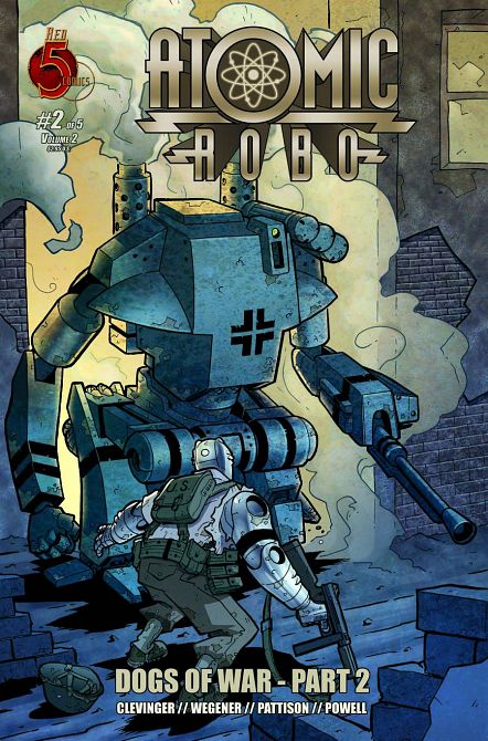 ATOMIC ROBO DOGS OF WAR #2 ATOMIC ROBO DOGS OF WAR #2