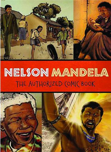 NELSON MANDELA GN AUTHORIZED COMIC BOOK