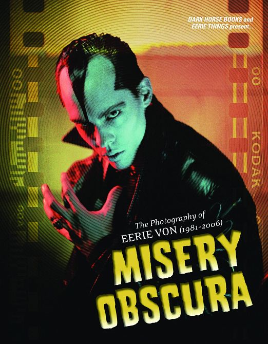 MISERY OBSCURA PHOTOGRAPHY OF EERIE VON HC