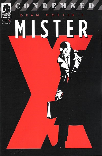 MISTER X CONDEMNED