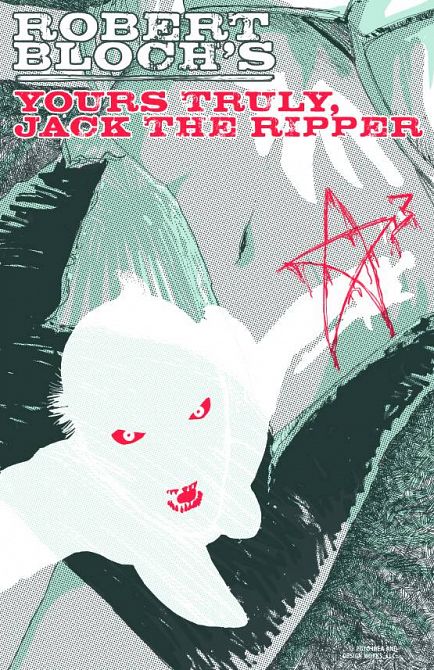 YOURS TRULY JACK THE RIPPER #2