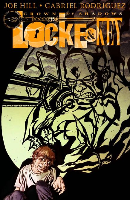 LOCKE & KEY HC VOL 03 CROWN OF SHADOWS LOCKE & KEY HC VOL 03 CROWN OF SHADOWS