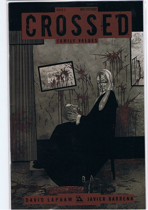 CROSSED FAMILY VALUES #3