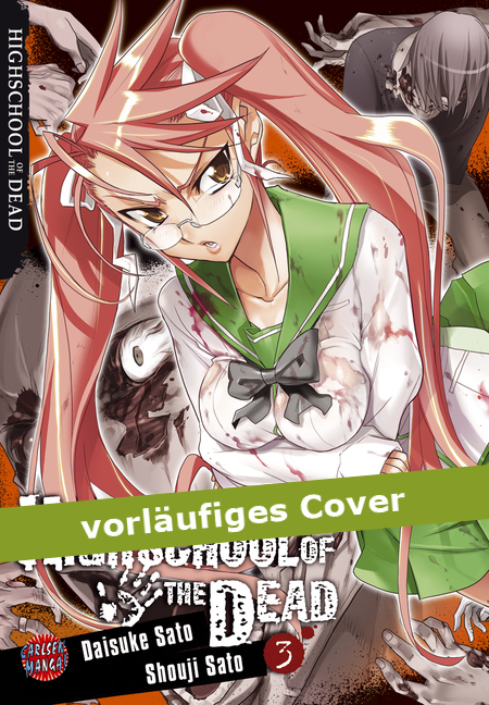 HIGHSCHOOL OF THE DEAD #03 HIGHSCHOOL OF THE DEAD #03