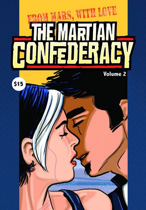 MARTIAN CONFEDERACY GN VOL 02 FROM MARS W LOVE MARTIAN CONFEDERACY GN VOL 02 FROM MARS W LOVE