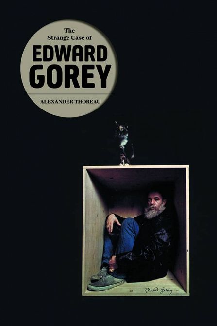 STRANGE CASE OF EDWARD GOREY HC STRANGE CASE OF EDWARD GOREY HC
