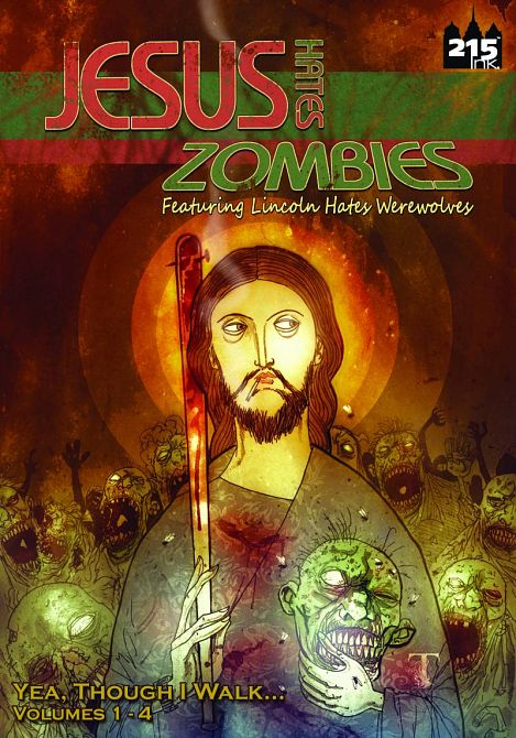 JESUS HATES ZOMBIES LINCOLN HATES WEREWOLVES TP COLL ED