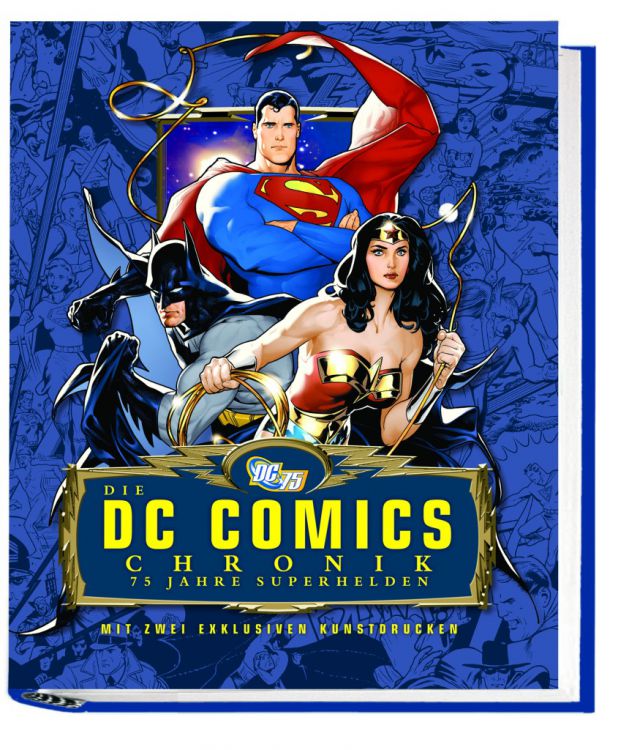 DIE DC COMICS CHRONIK – 75 JAHRE SUPERHELDEN