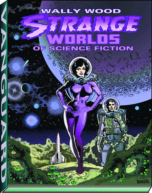 WALLY WOOD STRANGE WORLDS OF SCIENCE FICTION TP