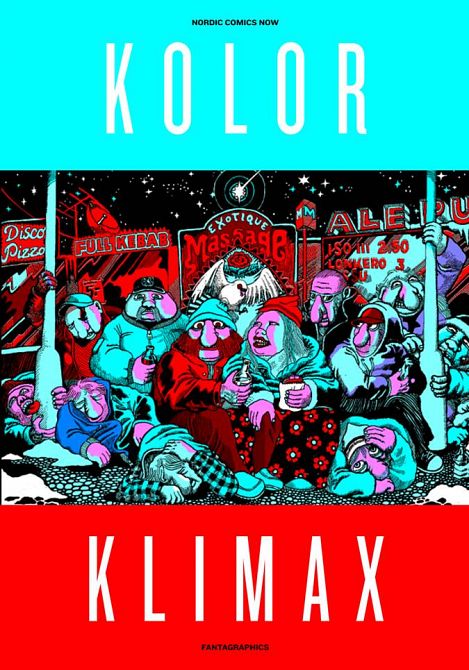 KOLOR KLIMAX NORDIC COMICS NOW GN KOLOR KLIMAX NORDIC COMICS NOW GN